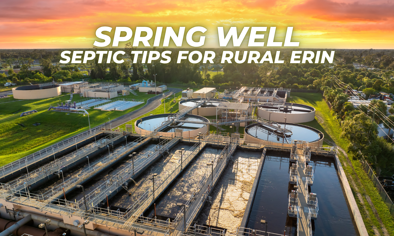 Orangeville Micro-Report Erin’s Wastewater Project Means for Your Septic System